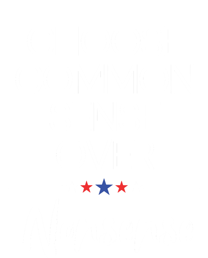 Choose Common Sense Over Nonsense Kamala Harris Toddler T-Shirt