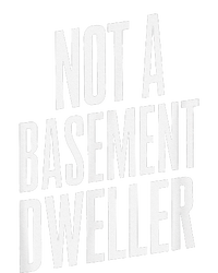 Not A Basement Dweller Funny Full Zip Hoodie