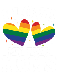 I Love My Two Moms Lesbian Lgbtq T-Shirt