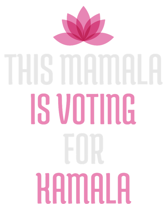 This Mamala Is Voting For Kamala Harris 2024 Lotus Flower Tall Long Sleeve T-Shirt