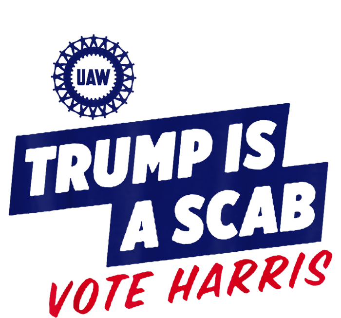 Trump Is A Scab Vote Harris 2024 T-Shirt