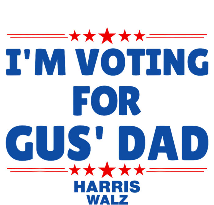 IM Voting For Gus Walz Dad Harris Walz 2024 T-Shirt