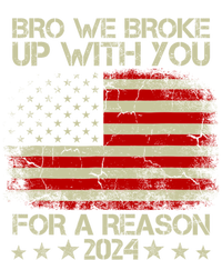 Bro We Broke Up With You For A Reason Ladies Long Sleeve Shirt