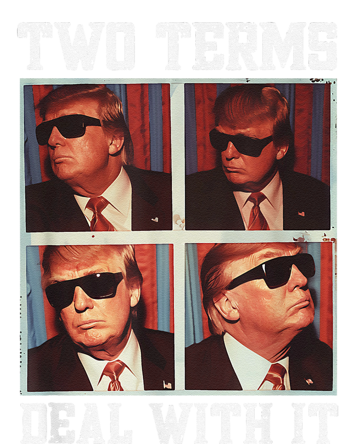 Two Term President Trump Deal With It T-Shirt