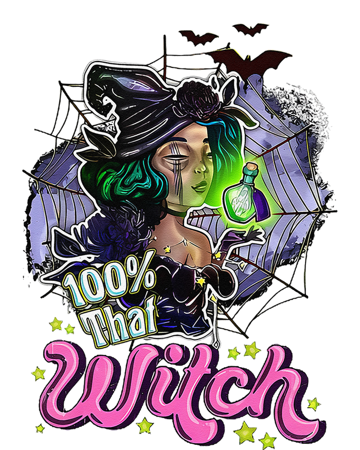 100 Percent That Witch Funny Halloween Gifts T-Shirt