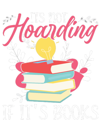 Its Not Hoarding If Its Books Hoarder Bookish Book Lovers PosiCharge Competitor Tank