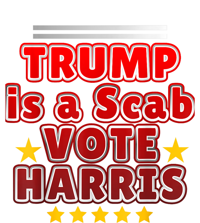 Trump Is A Scab Vote Harris. Designe Harris Kamalavote La High Crown Mesh Back Trucker Hat