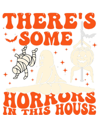 ThereS Some Horrors In This House Halloween T-Shirt