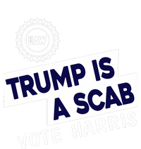 Donald Trump Is A Scab Vote Harris Anti Trump We Are Not Going Back T-Shirt