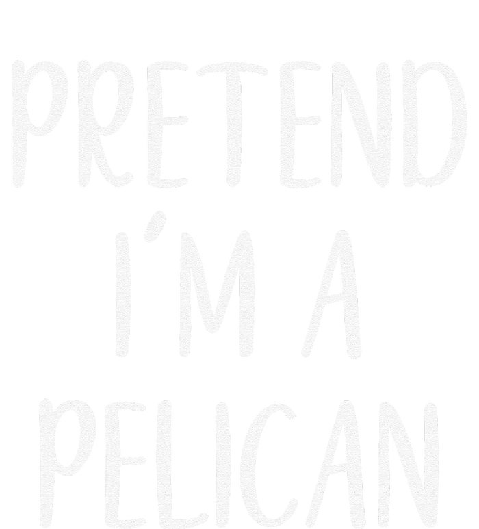 Pretend IM A Pelican Halloween Quick Funny Lazy Hoodie