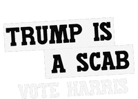 Trump Is A Scab Vote Harris Women's Racerback Tank