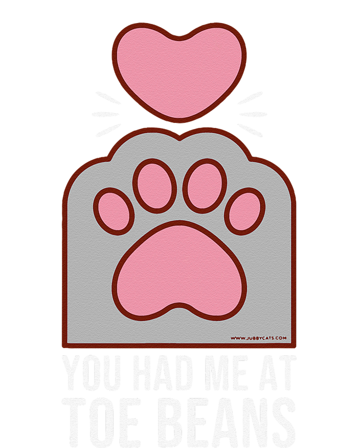 You Had Me At Toe Beans Funny Cute Kawaii Cat T-Shirt