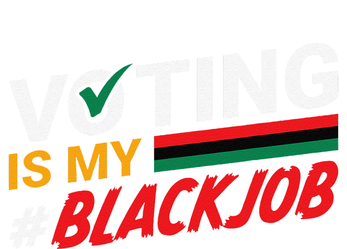 Voting Is My Black Job Gift Toddler Fine Jersey T-Shirt