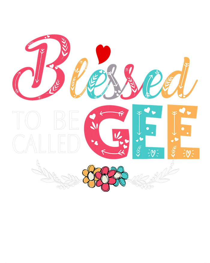 Mothers Day Gift Blessed To Be Called Gee T-Shirt