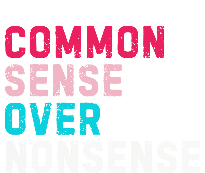 Common Sense Over Nonsense Women's Pullover Hoodie