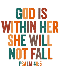 God Is Within Her She Will Not Fall T-Shirt