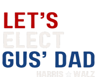 Lets Elect Gus Dad Harris Walz 2024 Toddler Long Sleeve Shirt