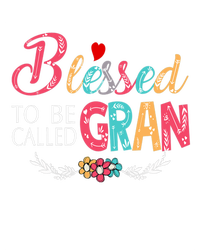 Mothers Day Gift Blessed To Be Called Gran T-Shirt