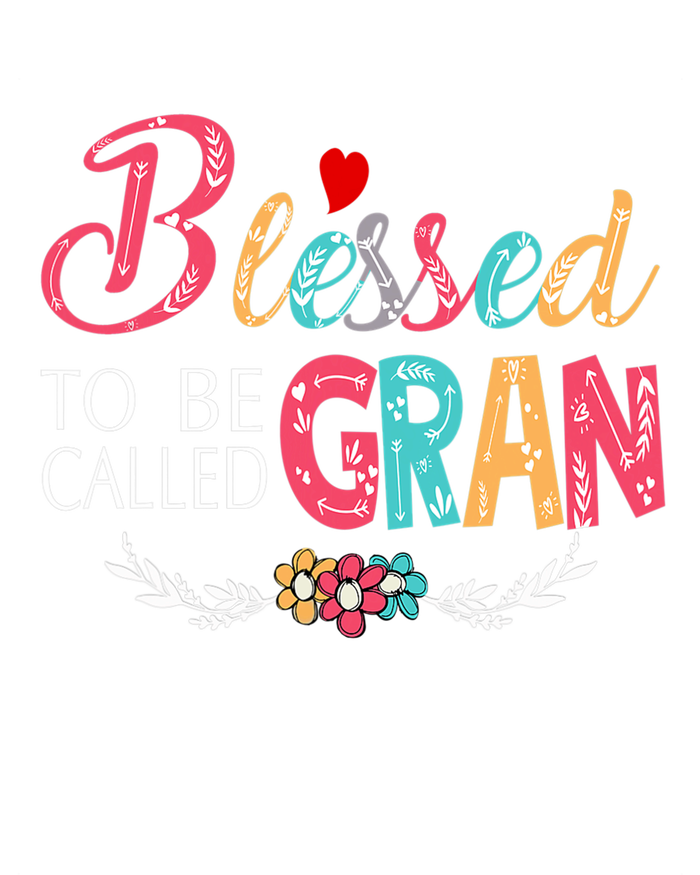 Mothers Day Gift Blessed To Be Called Gran T-Shirt