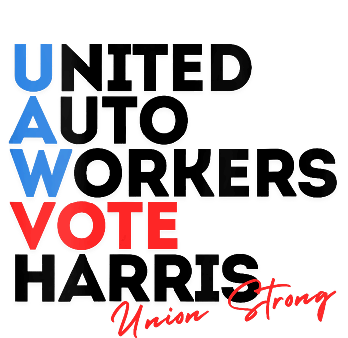 Union Strong Uaw For Harris 2024 President Election T-Shirt