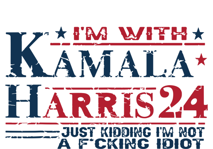 Im With Kamala Just Kidding Not Idiot Retro Election 2024 T-Shirt