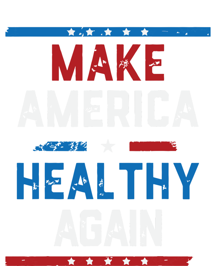 Make America Healthy Again Long Sleeve Shirt