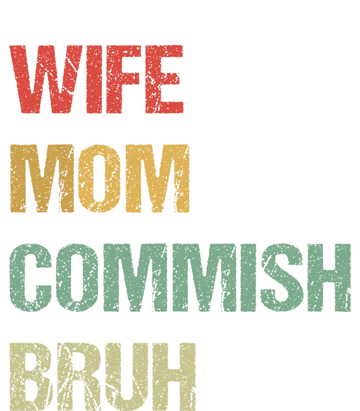 Wife Mom Commish Bruh Funny Fantasy Football Commissioner High Crown Mesh Back Trucker Hat