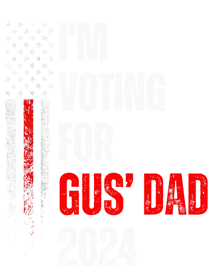 IM Voting For Gus Dad Vote Harris Walz 2024 Pres And Vice Tote Bag