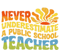 Never Underestimate A Public School Teacher Public Education Tote Bag