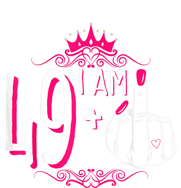 I Am 49 Plus 1 Middle Finger 49th Women Birthday Funny T-Shirt