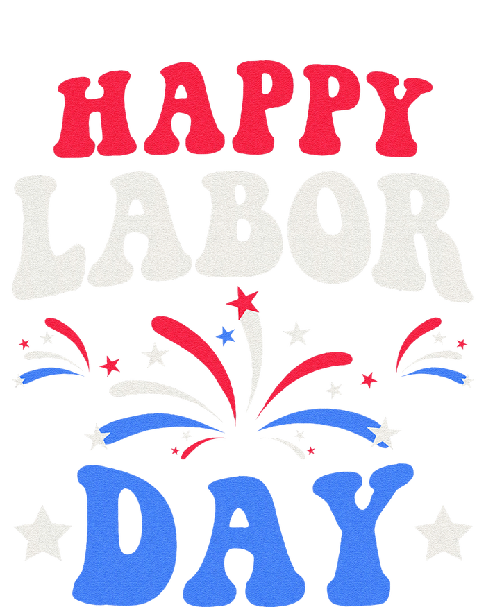 Happy Labor Day Gift T-Shirt