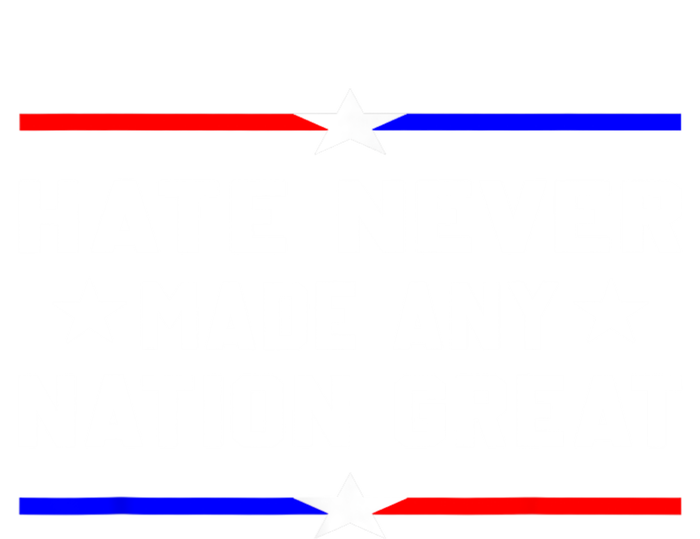 Hate Never Made Any Nation Great Sustainable Beanie