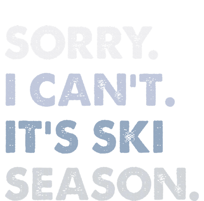 Sorry I CanT ItS Ski Season Winter Sports Ski Athlete Pajama Set