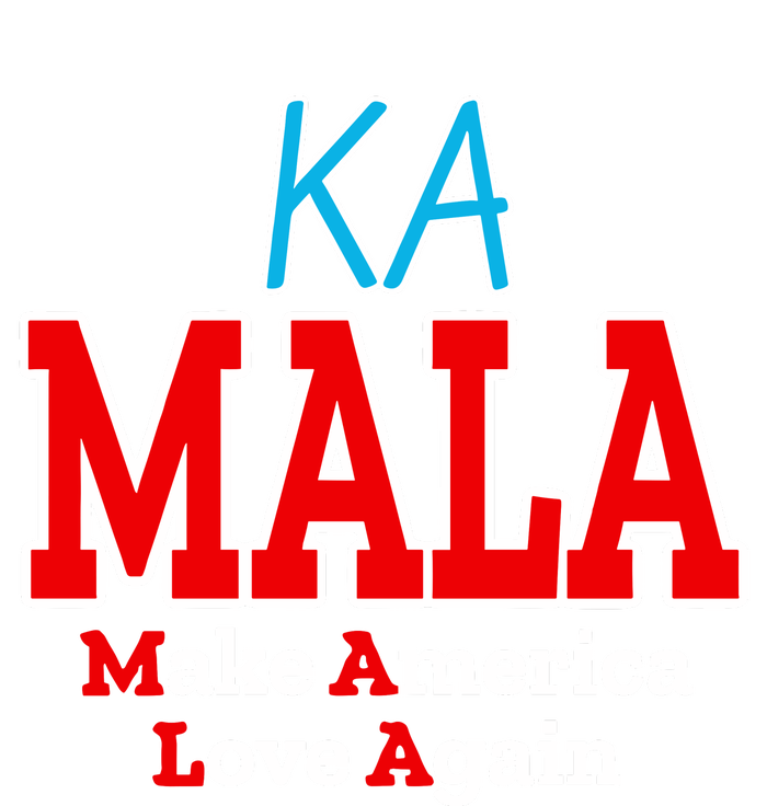 Kamala Mala Make America Love Again Poster