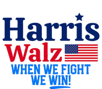 Kamala Harris Tim Walz When We Fight We Win Button