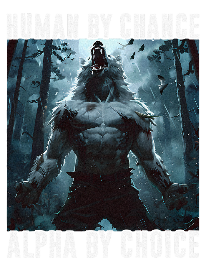 Human By Chance Alpha By Choice Alpha Wolf Meme Graphic Gift T-Shirt