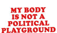 My Body Is Not A Political Playground Women's Long Sleeve Flannel Pajama Set 