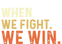 When We Fight We Win Vintage Kids Tie-Dye T-Shirt