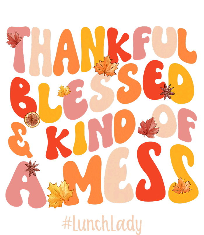 Thankful Blessed Lunch Lady Fall Vibes Thanksgiving T-Shirt