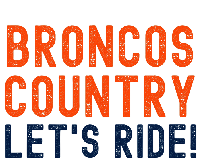 Broncos Country LetS Ride! Sports Team Fans Cooling Performance Long Sleeve Crew