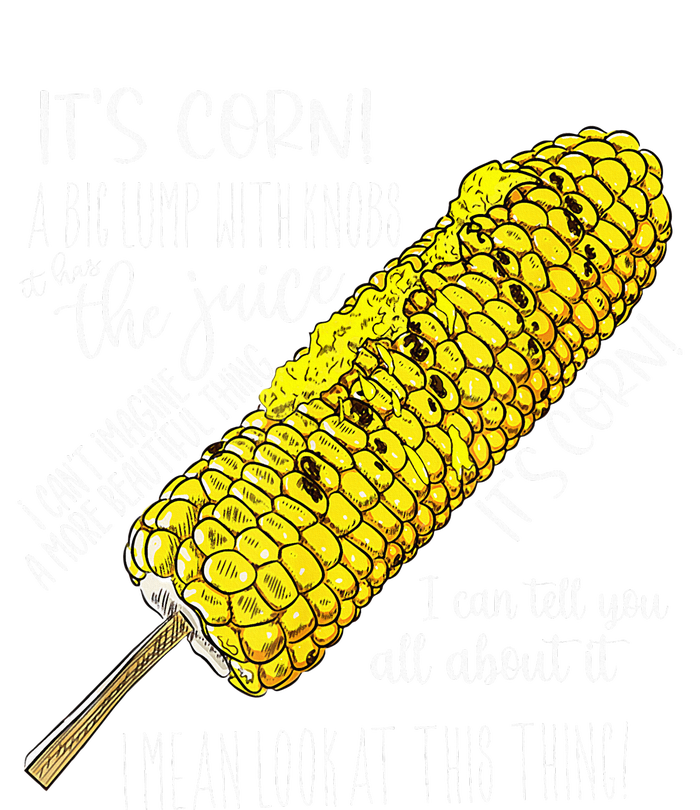 It’S Corn A Big Lump With Knobs It Has The Juice Long Sleeve Pajama Set