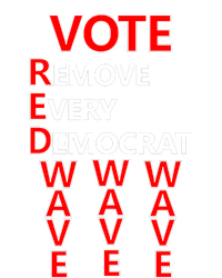 Vote Red Wave Remove Every Democrat Legacy Cool Fit Booney Bucket Hat