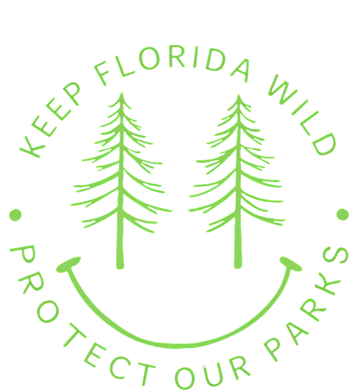 Keep FloridaS Parks Protected Florida Parks Graphic Gift Women's Fleece Hoodie