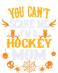 You Cant Scare Me Im A Hockey Mom Halloween High Crown Mesh Back Trucker Hat