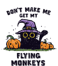 Back Cat Halloween DonT Make Me Get My Flying Monkeys T-Shirt