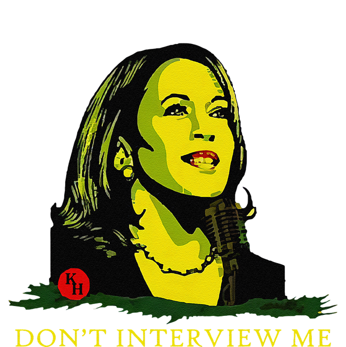 Don’T Interview Me Kamala Harris Funny Quote Vote Kamala Ladies Long Sleeve Shirt