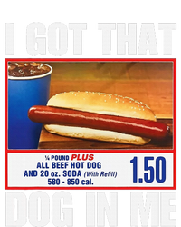 I Got That Dog In Me Funny Hotdogs Combo T-Shirt