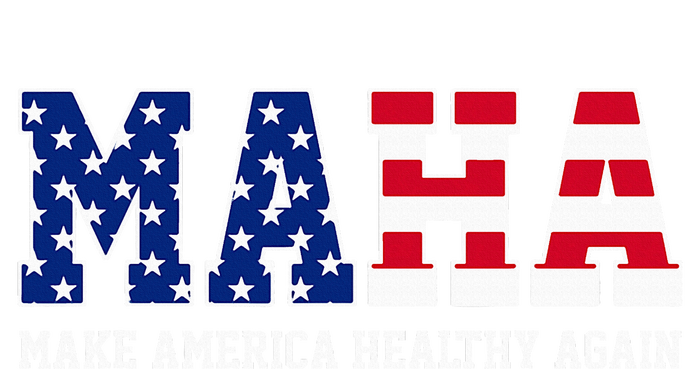 Maha Make America Healthy Again Us Patriotic T-Shirt