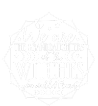 We Are The Granddaughters Of The Witches You CouldnT Burn Daily Commute Backpack