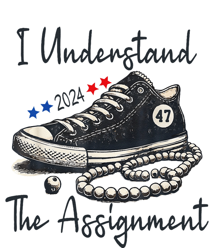 I Understand The Assignment Chucks And Pearls Election 2024 Gift Performance Fleece Hoodie